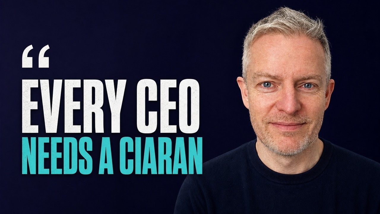 Film still: Ciaran O'Donnell beside the words Every CEO needs a Ciaran.